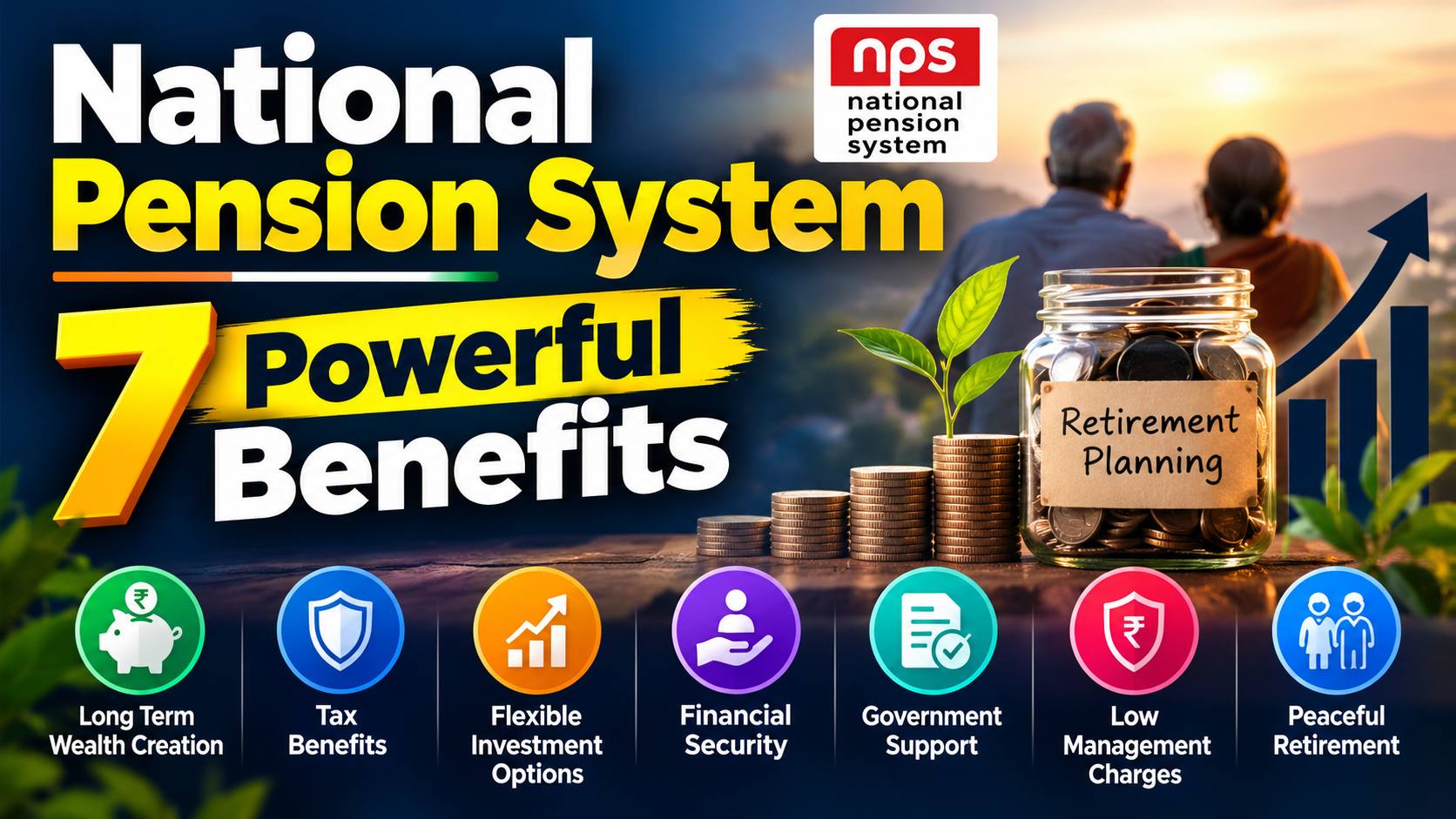 National Pension System 7 Powerful Benefits